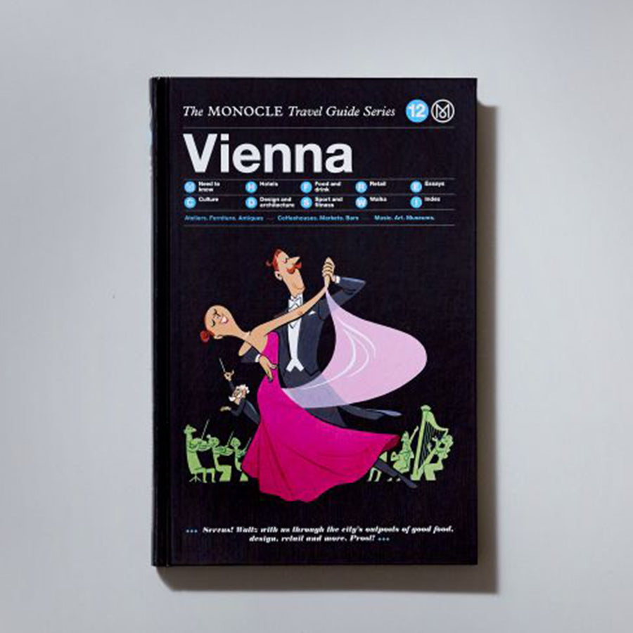 THE MONOCLE TRAVEL GUIDE, VIENNA