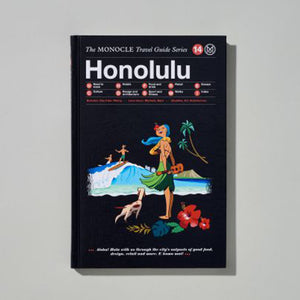 THE MONOCLE TRAVEL GUIDE, HONOLULU