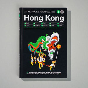 THE MONOCLE TRAVEL GUIDE, Hong Kong